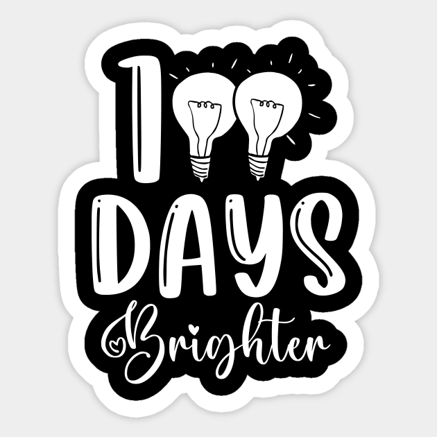 100 Days Brighter Funny 100th Day Of School Teacher Sticker by fadi1994